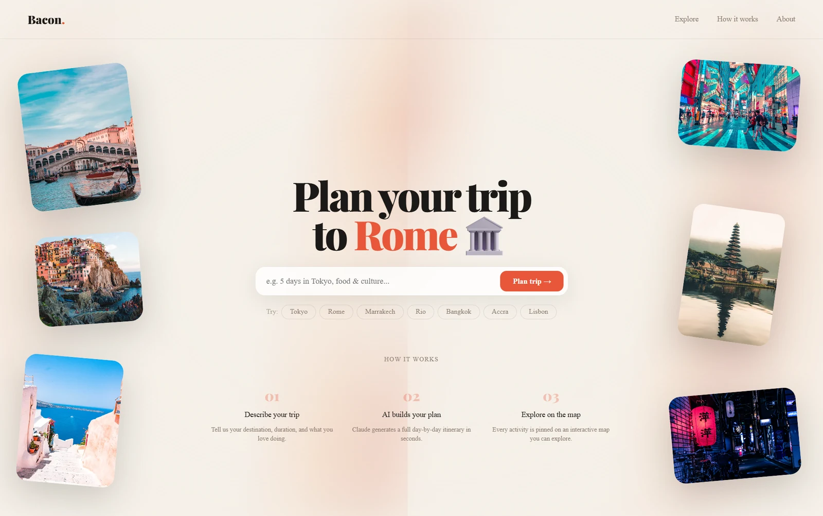 BaconAI landing page: a large serif headline, Plan your trip to Rome, with travel photos in the side margins, a single search field, destination chips and a three-step how it works section